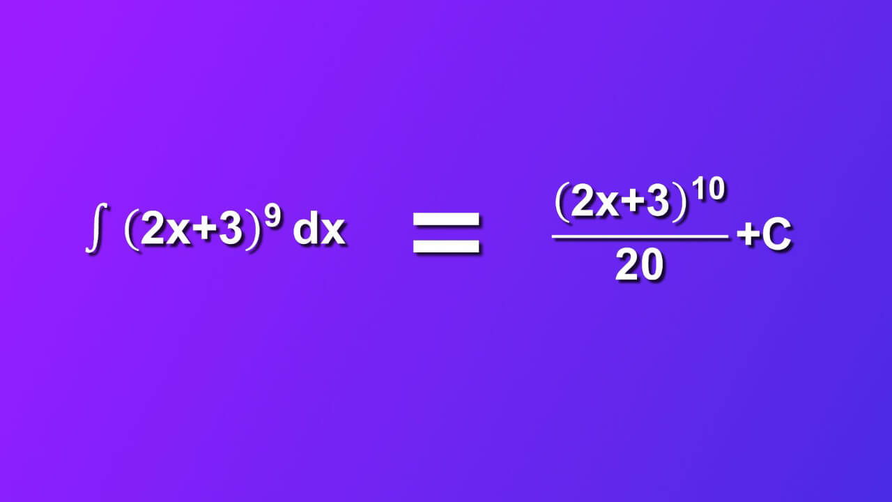 ((2x+3)^9)dx=(((2x+3)^10)/20)+C