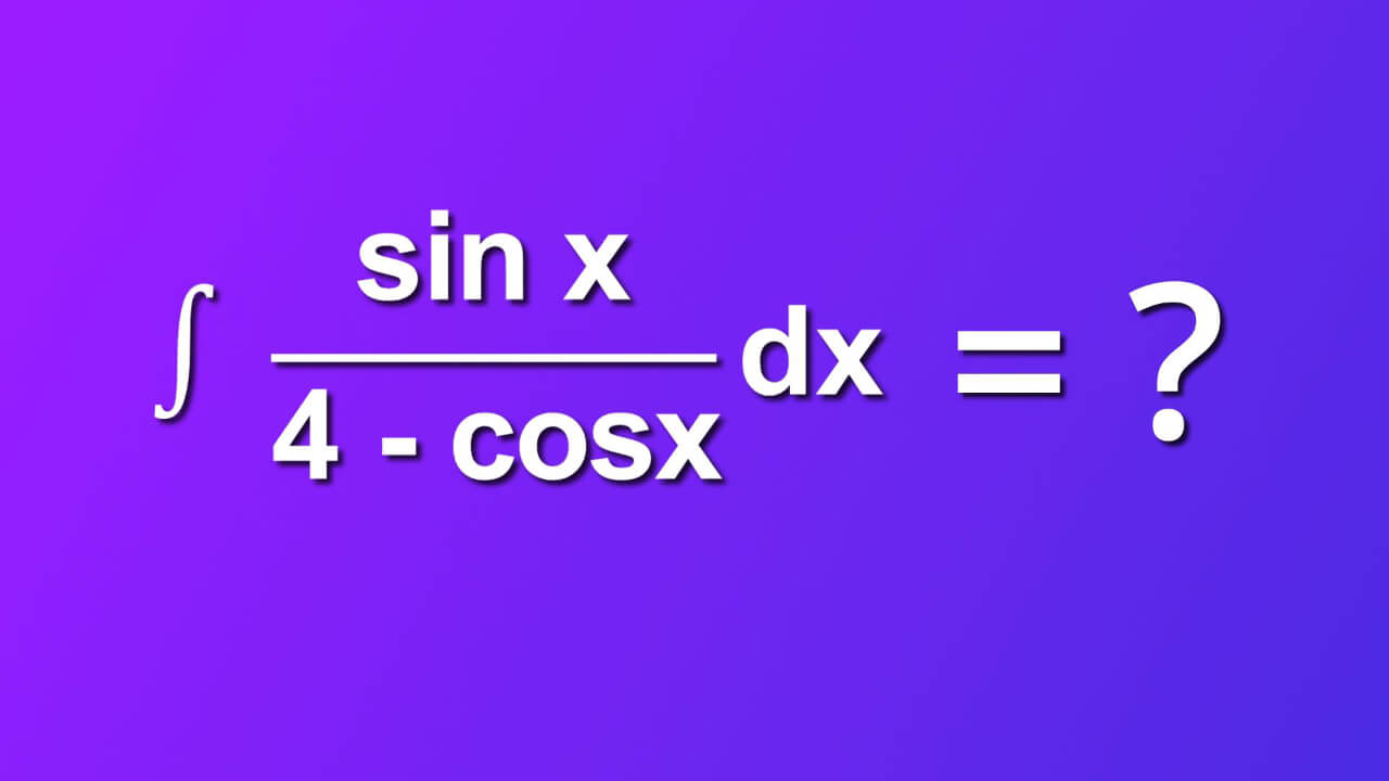 how to solve indefinite integral of sine x divided by 4 minus cosine x by dx